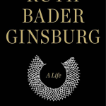 Book review: “Ruth Bader Ginsburg”: The evolution of a justice