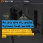 Ask the author: Reuters on the consequences of qualified immunity for police officers