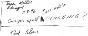 Handwritten note reads "Can you spell justifiable lynching?" 